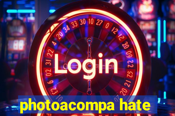 photoacompa hate